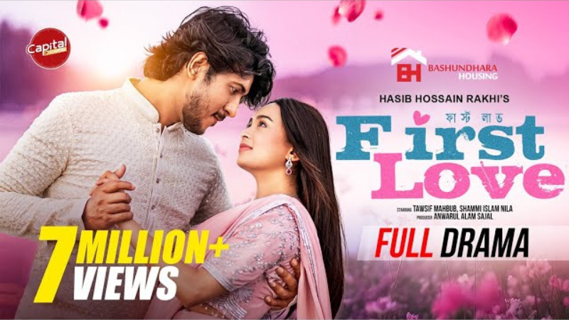 First Love - Full Drama | ফার্স্ট লাভ |